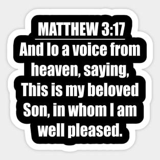 Matthew 3:17 KJV Sticker